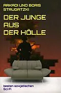 E-Book (epub) Der Junge aus der Hölle von Arkadi Strugatzki, Boris Strugatzki