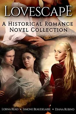 E-Book (epub) Lovescape von Simone Beaudelaire, Diana Rubino, Lorna Read