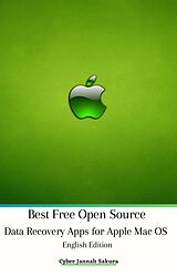 eBook (epub) Best Free Open Source Data Recovery Apps for Apple Mac OS English Edition de Cyber Jannah Sakura