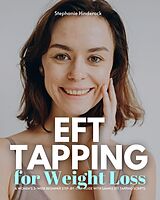 eBook (epub) EFT Tapping for Weight Loss de Stephanie Hinderock