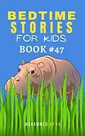 E-Book (epub) Bedtime Stories For Kids von Mohammed Ayya