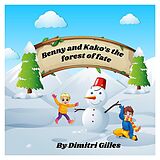 eBook (epub) Benny and Kako's the forest of Fate de Dimitri Gilles