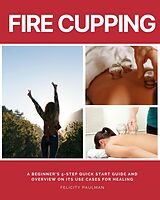 E-Book (epub) Fire Cupping von Felicity Paulman