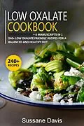 E-Book (epub) Low Oxalate Cookbook von Sussane Davis