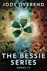 eBook (epub) The Bessie Series - Books 1-3 de Jody Overend