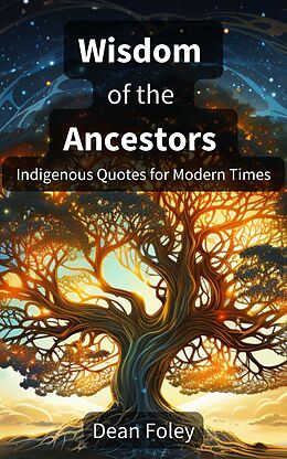 eBook (epub) Wisdom of the Ancestors de Dean Foley