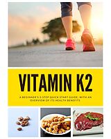 eBook (epub) Vitamin K2 de Mary Golanna