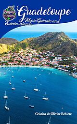 eBook (epub) Guadeloupe, Marie-Galante and Saintes islands de Cristina Rebiere