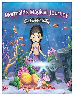 E-Book (epub) Mermaid's Magical Journey von Dimitri Gilles