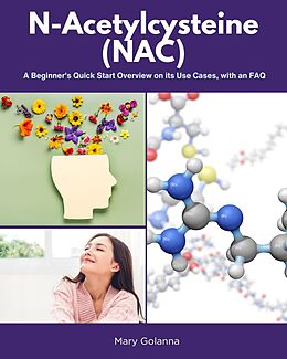 eBook (epub) N-Acetylcysteine (NAC) de Mary Golanna