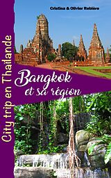 eBook (epub) Bangkok et sa région de Cristina Rebiere, Olivier Rebiere
