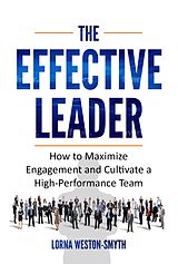 eBook (epub) The Effective Leader de Lorna Weston-Smyth