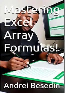 E-Book (epub) Mastering Excel Array Formulas! von Andrei Besedin
