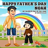 eBook (epub) Happy Father's Day Noah de Dimitri Gilles