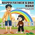 E-Book (epub) Happy Father's Day Noah von Dimitri Gilles