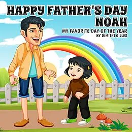 E-Book (epub) Happy Father's Day Noah von Dimitri Gilles