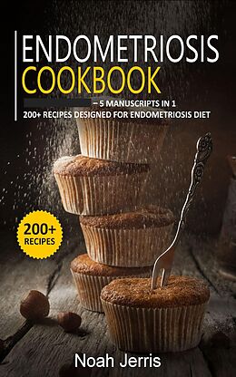 eBook (epub) Endometriosis Cookbook de Noah Jerris