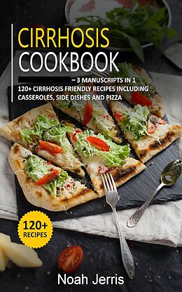 eBook (epub) Cirrhosis Cookbook de Noah Jerris