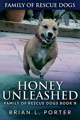 E-Book (epub) Honey Unleashed von Brian L. Porter