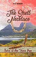 E-Book (epub) The Shell Necklace von Cristina Rebiere, Olivier Rebiere