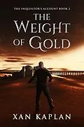 E-Book (epub) The Weight of Gold von Xan Kaplan