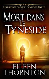 eBook (epub) Mort dans le Tyneside de Eileen Thornton