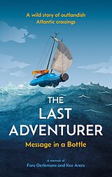 eBook (epub) The Last Adventurer de Fons Oerlemans, Kee Arens