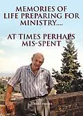 E-Book (epub) Memories of life preparing for Ministry.... von Robert Parker