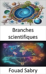 eBook (epub) Branches scientifiques de Fouad Sabry