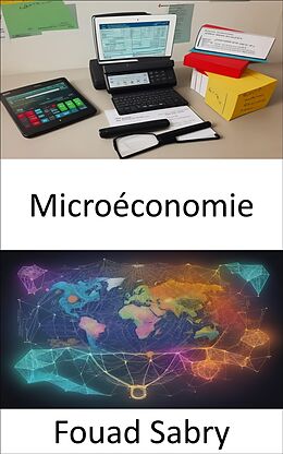 eBook (epub) Microéconomie de Fouad Sabry