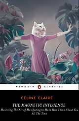 E-Book (epub) The Magnetic Influence von Celine Claire
