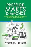 E-Book (epub) Pressure Makes Diamonds von Victoria Hepburn