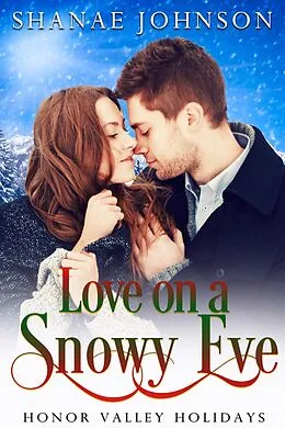E-Book (epub) Love on a Snowy Eve von Shanae Johnson