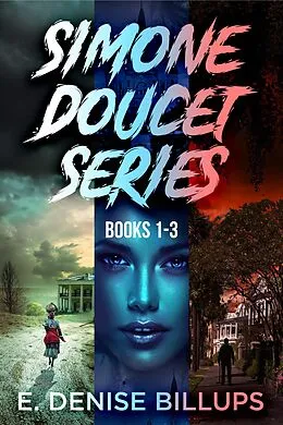 E-Book (epub) Simone Doucet Series - Books 1-3 von E. Denise Billups