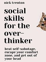 eBook (epub) Social Skills for the Overthinker de Nick Trenton