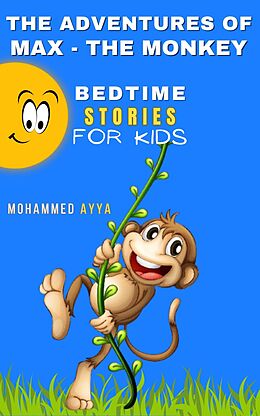 eBook (epub) The Adventures of Max the Monkey de Mohammed Ayya