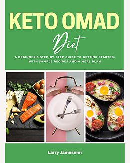 E-Book (epub) Keto OMAD Diet von Larry Jamesonn