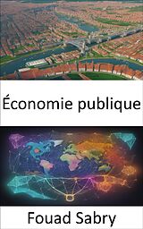 eBook (epub) Économie publique de Fouad Sabry