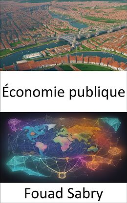 eBook (epub) Économie publique de Fouad Sabry