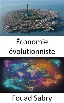 eBook (epub) Économie évolutionniste de Fouad Sabry