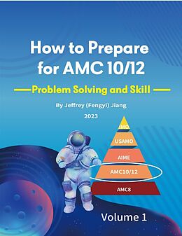 E-Book (epub) How to Prepare for AMC10 von Jeffrey(Fengyi) Jiang