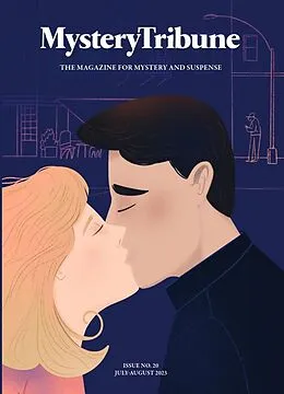 E-Book (epub) Mystery Tribune / Issue Nº20 von Jason Starr, Andrew Welsh-Huggins, Gillian French