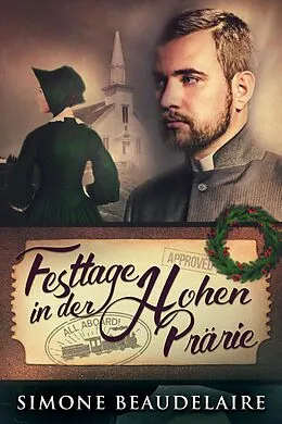 E-Book (epub) Festtage in der hohen Prärie von Simone Beaudelaire