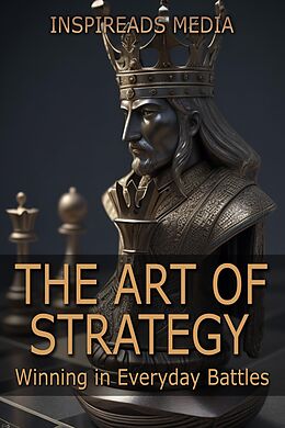 eBook (epub) The Art of Strategy de Inspireads Media