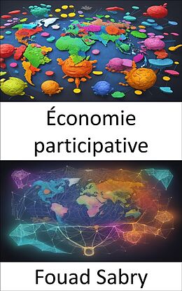 eBook (epub) Économie participative de Fouad Sabry