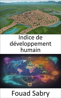 eBook (epub) Indice de développement humain de Fouad Sabry