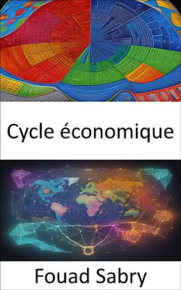 eBook (epub) Cycle économique de Fouad Sabry