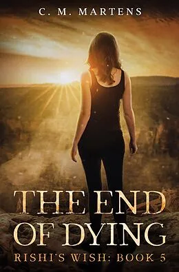 E-Book (epub) The End of Dying von C.M. Martens