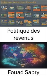 E-Book (epub) Politique des revenus von Fouad Sabry