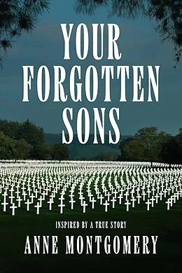 E-Book (epub) Your Forgotten Sons von Anne Montgomery